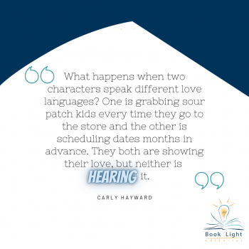 "What happens when two characters speak different love languages? One is grabbing sour patch kids every time they go to the store and the other is scheduling dates months in advance. They both are showing their love, but neither is hearing it"